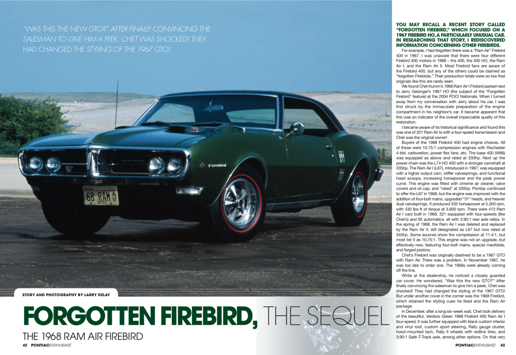 This Verdoro Green 1968 Ram Air convertible was featured in Pontiac Enthusiast magazine.